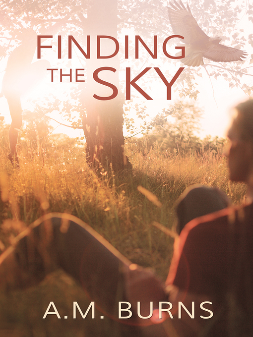 Title details for Finding the Sky by A.M. Burns - Available